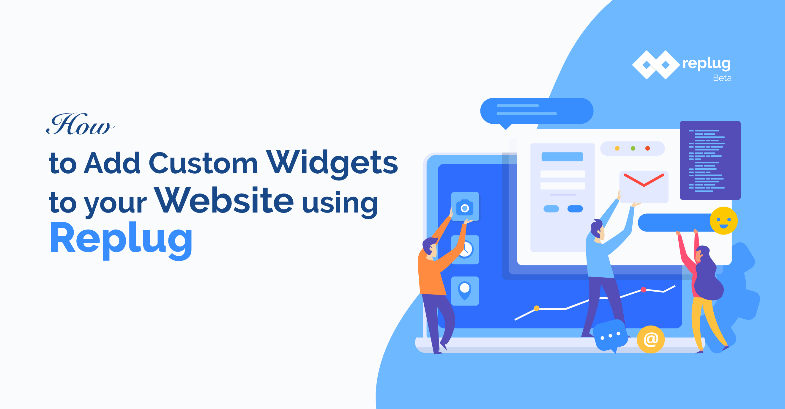Adding Custom Widgets  to your Website using Replug