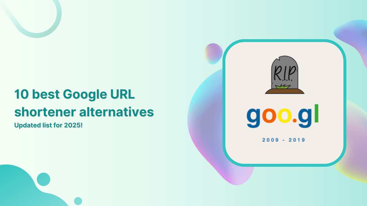 10 best Google URL shortener alternatives | 2025’s updated list