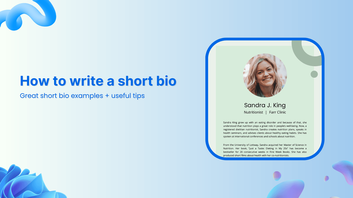 How to write a short bio: Great short bio examples + useful tips